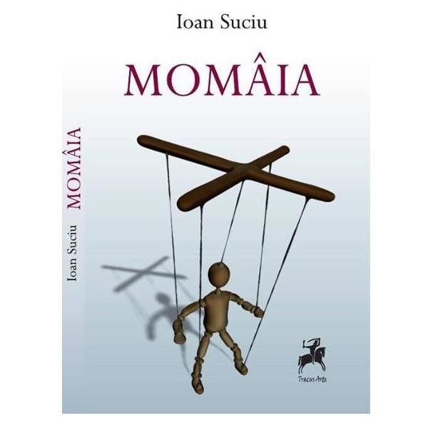 Momaia - Ioan Suciu