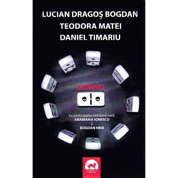 Domino - Lucian Dragos Bogdan, Teodora Matei, Daniel Timariu