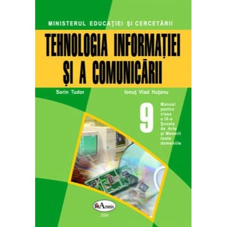 Tehnologia Informatiei Si A Comunicarii Clasa 9 Manual Sam Sorin Tudor Ionut Vlad Hutanu Emag Ro