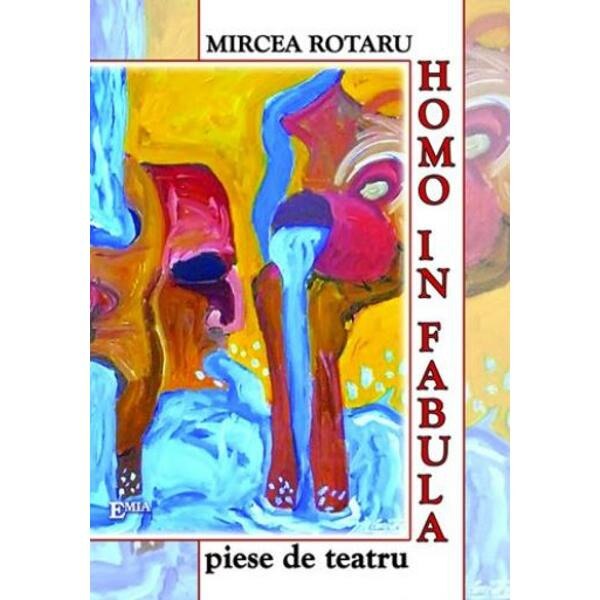 Homo in fabula - Mircea Rotaru