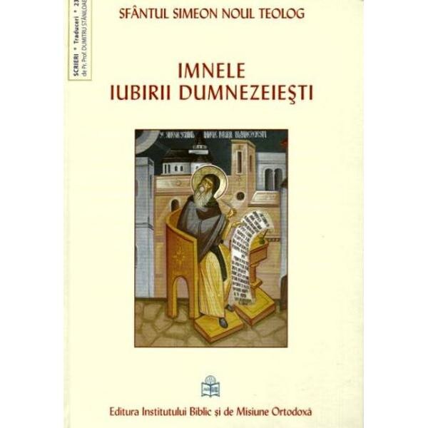 Imnele iubirii dumnezeiesti - Sfantul Simeon Noul Teolog