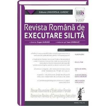 Revista romana de executare silita 1 din 2017 - Garbulet Ioan, Huruba Eugen Revista romana de executare silita 1 din 2017 - Garbulet Ioan, Huruba Eugen