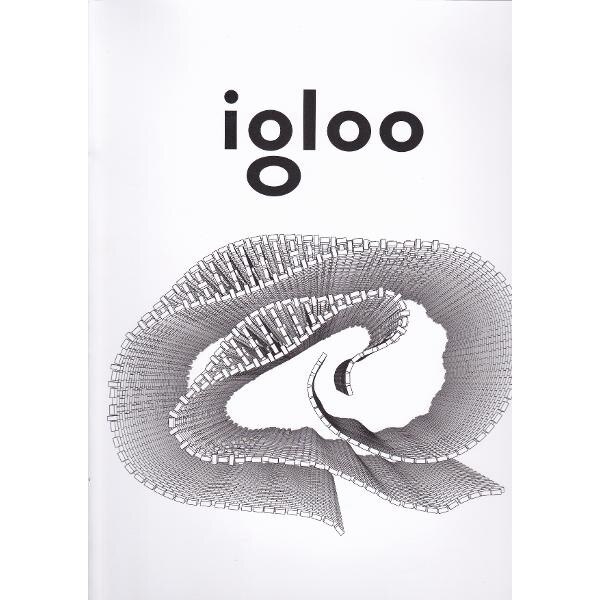 Igloo - Habitat si arhitectura - August, Septembrie 2017