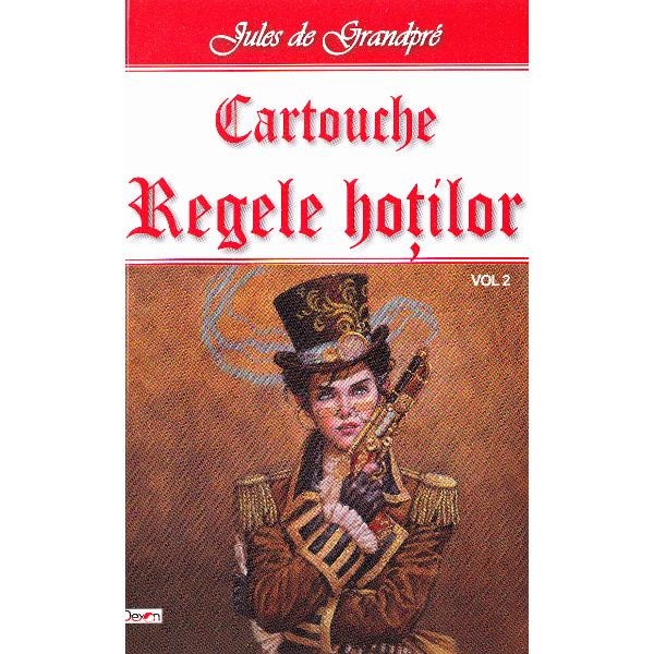 Cartouche, regele hotilor vol.2 - Jules de Grandpre