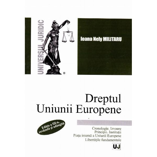 Dreptul Uniunii Europene ed.3 - Ioana Nely Militaru