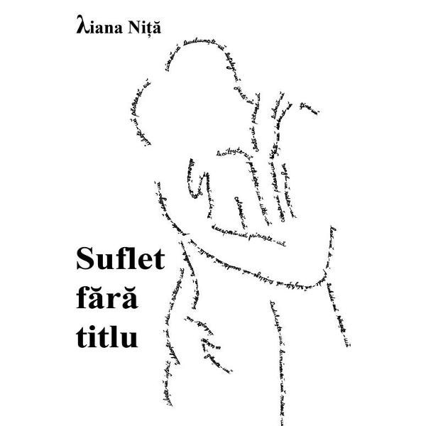 Suflet fara titlu - Liana Nita
