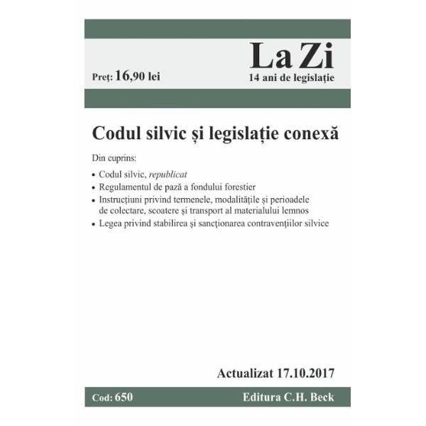 Codul silvic si legislatie conexa Act. 17.10.2017