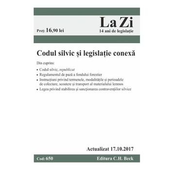 Codul silvic si legislatie conexa Act. 17.10.2017 Codul silvic si legislatie conexa Act. 17.10.2017