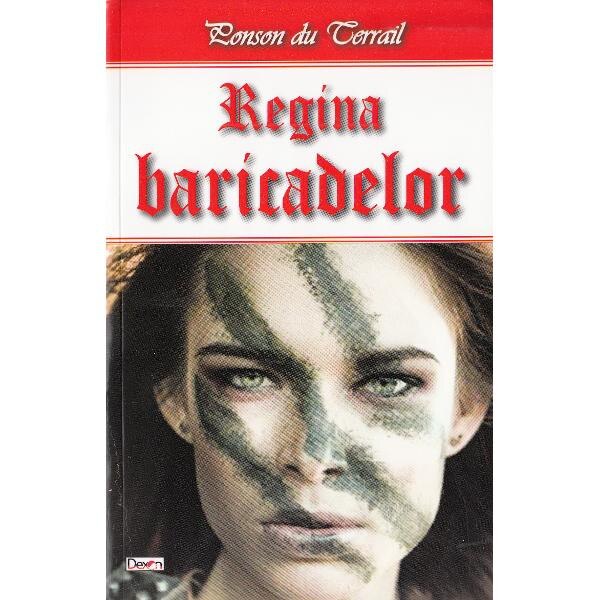 Regina baricadelor - Ponson du Terrail