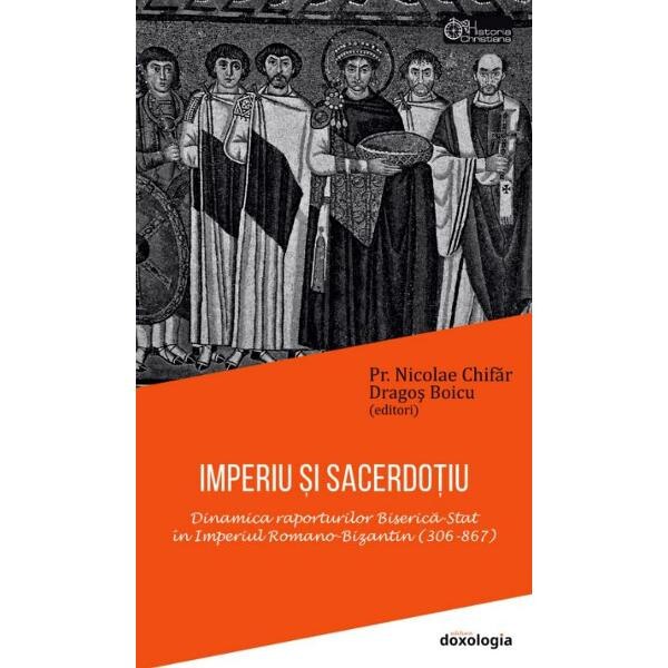 Imperiu si sacerdotiu - Nicolae Chifar, Dragos Boicu