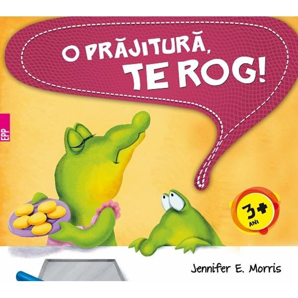O prajitura, te rog! - Jennifer E. Morris