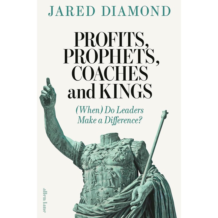Profits, Prophets, Coaches and Kings - Jared Diamond