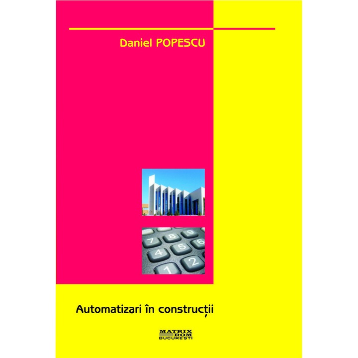 Automatizari in constructii, Daniel Popescu