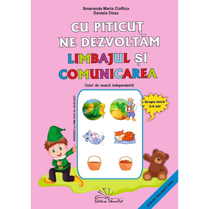 Cu Piticut Ne Dezvoltam Limbajul Si Comunicarea 3-4 Ani Ed.2025 - Smaranda Maria Cioflica, Daniela Dosa