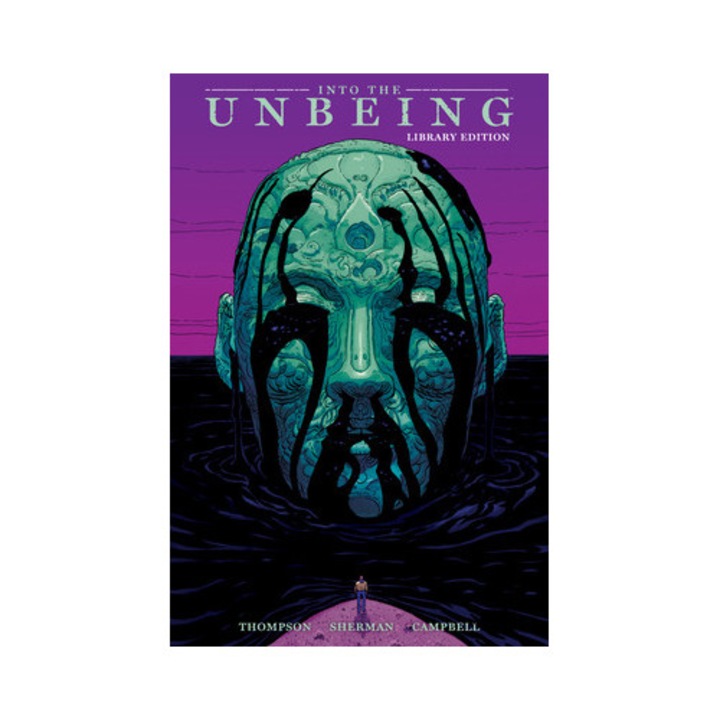 Into The Unbeing Library Edition - Zac Thompson