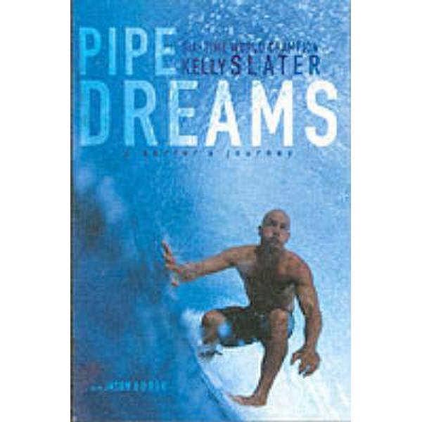 Pipe Dreams
