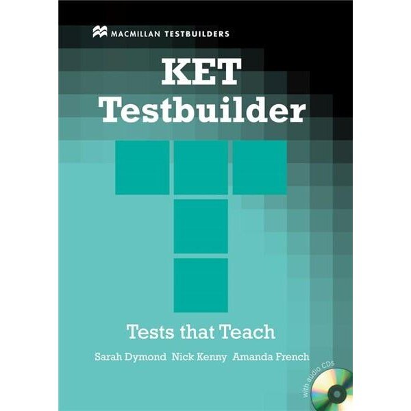KET Testbuilder without Key Pack - Nick Kenny, Amanda French, Sarah Dymond
