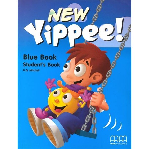 New Yippee Blue Student's Book - H.Q. Mitchell