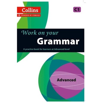 Collins Work on Your... - Grammar C1 Collins Work on Your... - Grammar C1