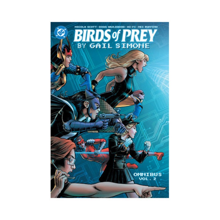 Birds of Prey by Gail Simone Omnibus Vol. 2