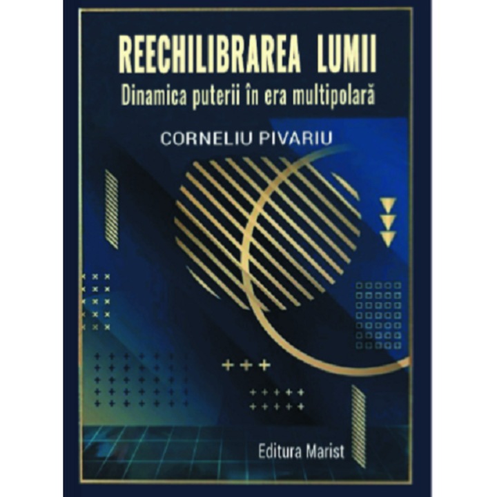Reechilibrarea lumii - Corneliu Pivariu
