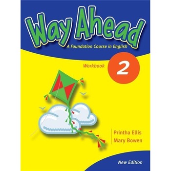 Way Ahead 2 Workbook Revised - Mary Bowen, Printha Ellis Way Ahead 2 Workbook Revised - Mary Bowen, Printha Ellis