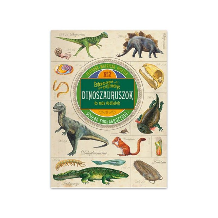 Érdekességek gyűjteménye: Dinoszauruszok és más ősállatok