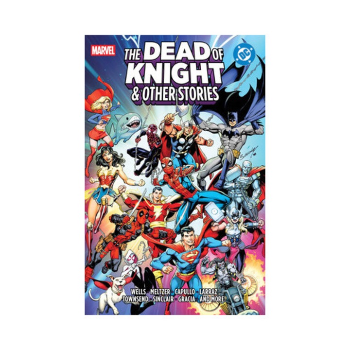 Marvel/dc: The Dead Of Knight & Other Stories - Zeb Wells