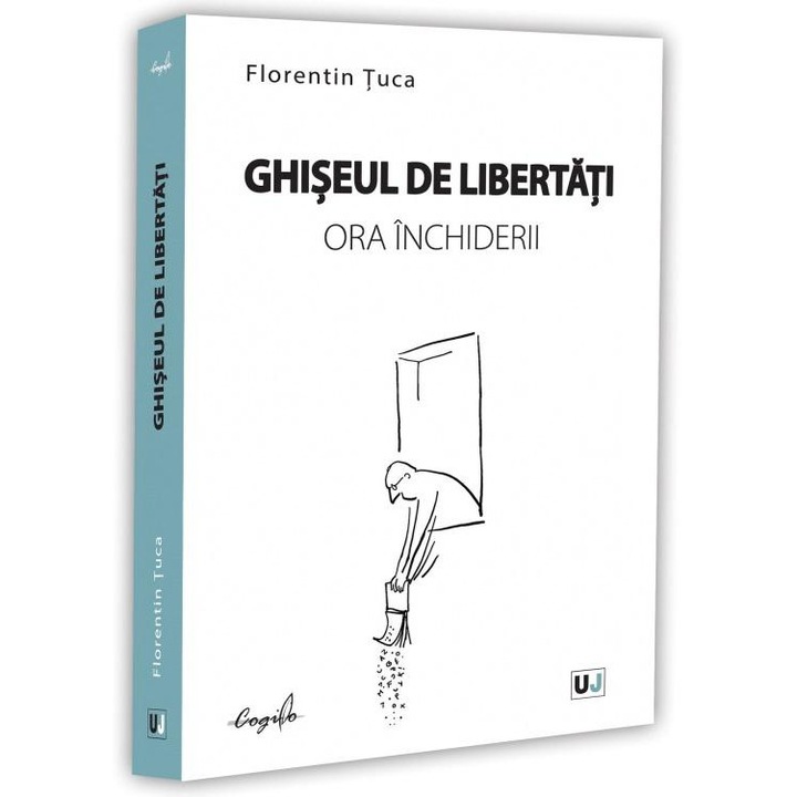 Ghiseul de libertati, ora inchiderii, Florentin Tuca
