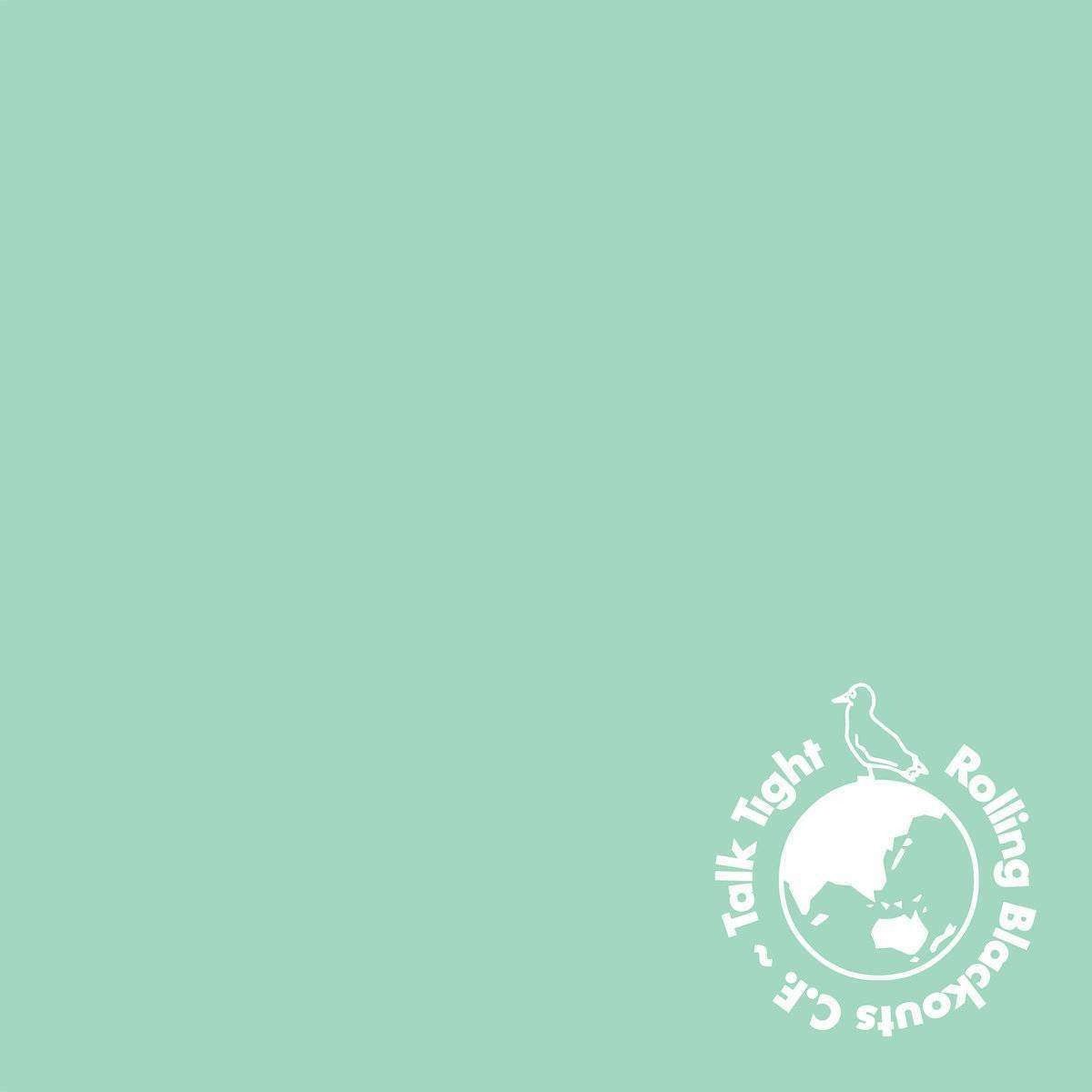 Rolling Blackouts Coastal - Talk Tight (LP)