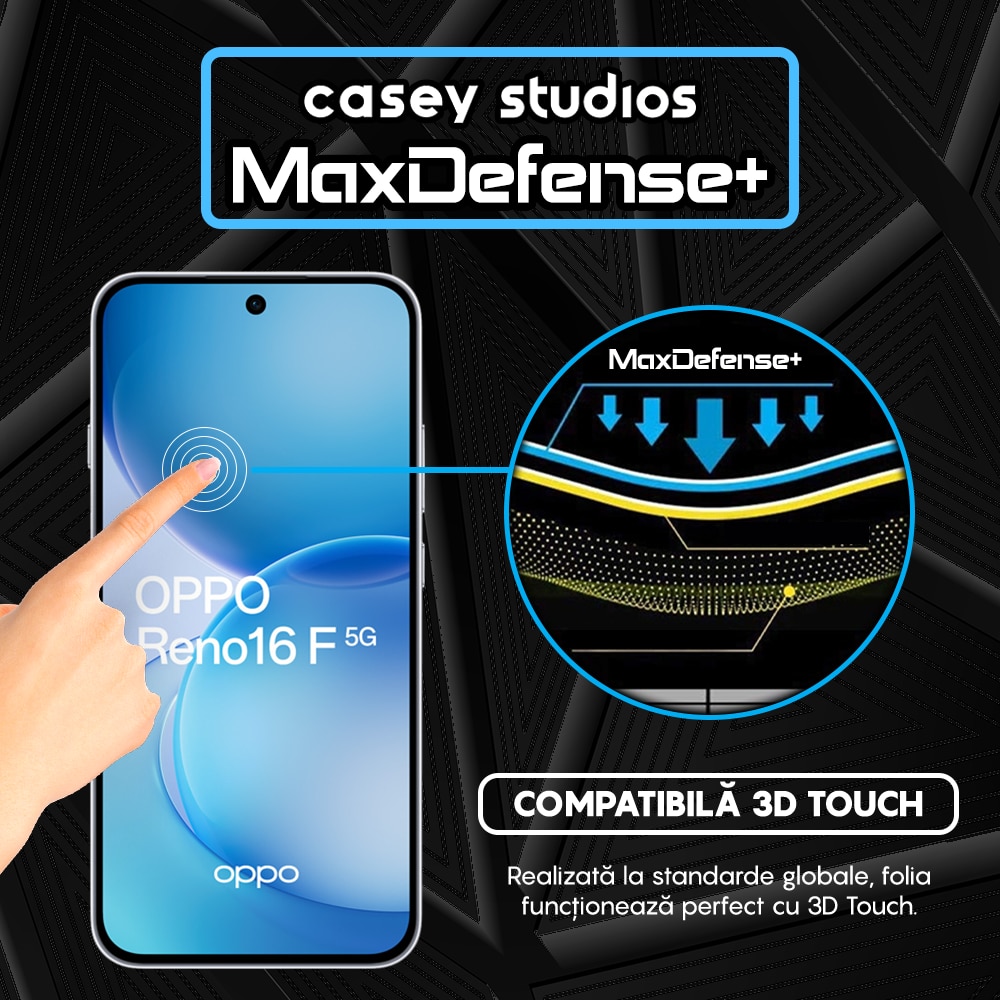 Folie Sticla CASEY STUDIOS™ compatibila cu OPPO Reno16 F 5G, Full Cover 3D, Full Glue, Duritate Militara, Ultra HD, Anti Zgarieturi, Anti Amprente, Anti Socuri, Sticla Securizata, Protectie Profesionala Ecran, MaxDefense+, Margini Negre