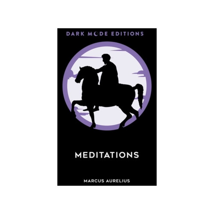Dark Mode: Meditations - Marcus Aurelius