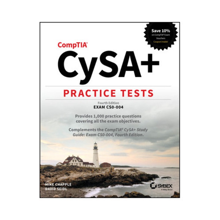 Comptia Cysa+ Practice Tests: Exam Cs0-004 - Mike Chapple
