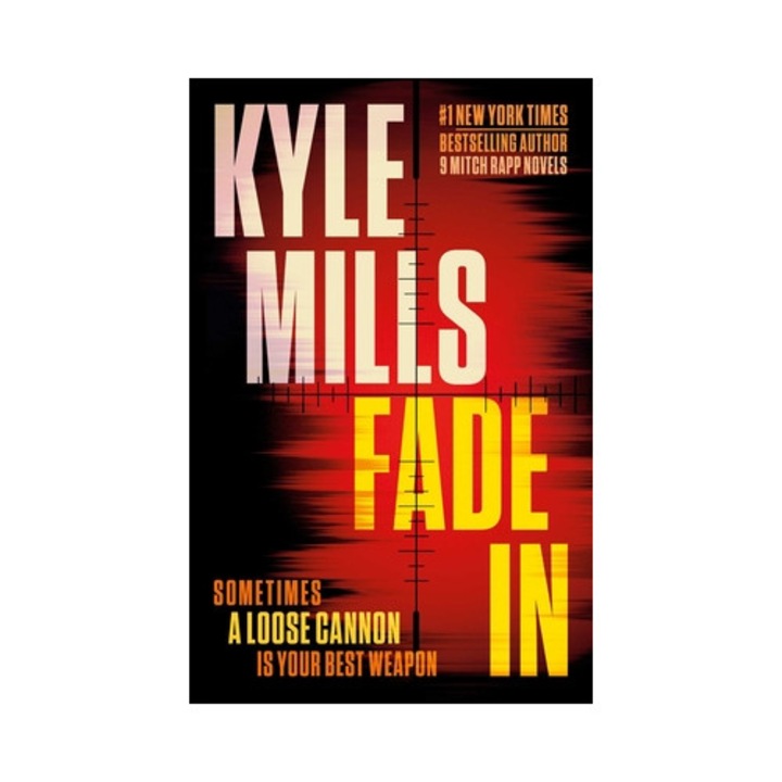 Fade In: A Thriller - Kyle Mills