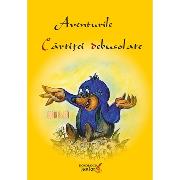 Aventurile cartitei debusolate Dorin Bujdei Aventurile cartitei debusolate Dorin Bujdei