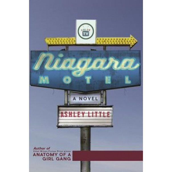Niagara Motel, Ashley Little (Author)