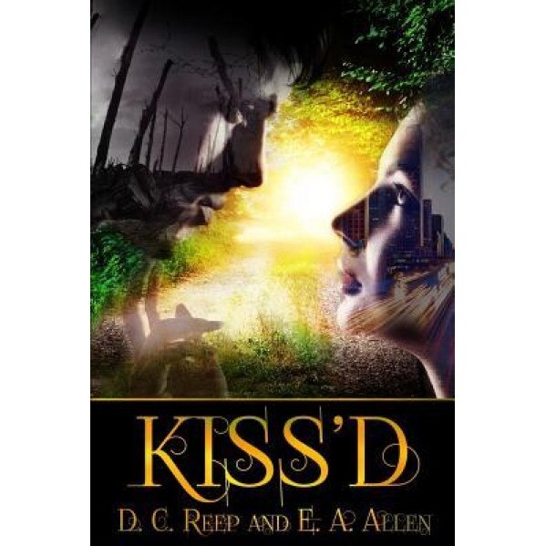 Kiss'd, D. C. Reep (Author)