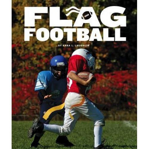 Flag Football, Kara L. Laughlin (Author)