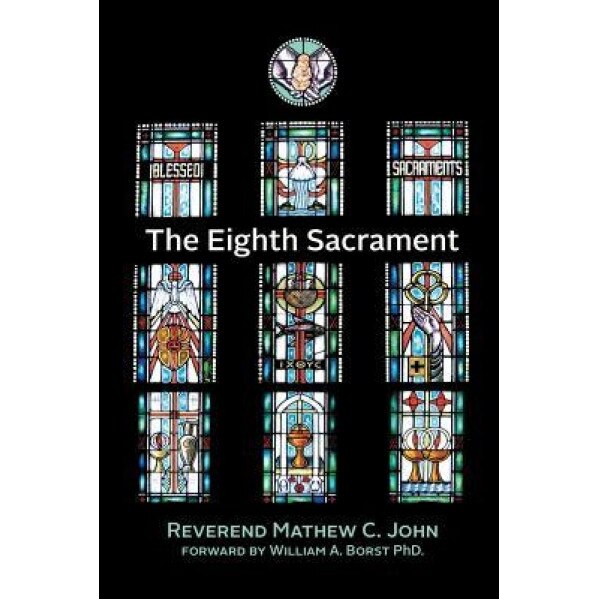 The Eighth Sacrament, Mathew John (Author)