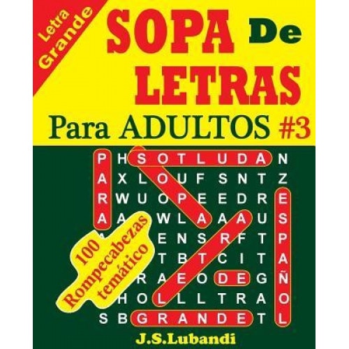 Sopa de Letras Para Adultos, J. S. Lubandi (Author)