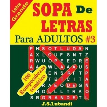 Sopa de Letras Para Adultos, J. S. Lubandi (Author) Sopa de Letras Para Adultos, J. S. Lubandi (Author)