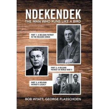 Ndekendek, Bob Wyatt (Author) Ndekendek, Bob Wyatt (Author)