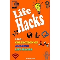 life hacks 1000 collection of amazing life hacks ravi jain author imagen 12_0_
0