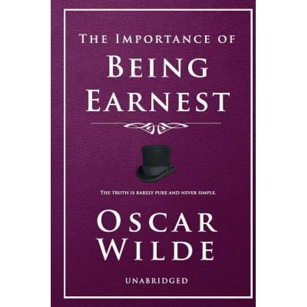 The Importance of Being Earnest, Oscar Wilde (Author)