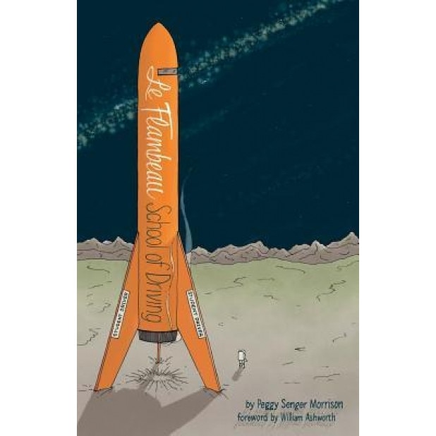 Le Flambeau School of Driving, Peggy Senger Morrison (Author)