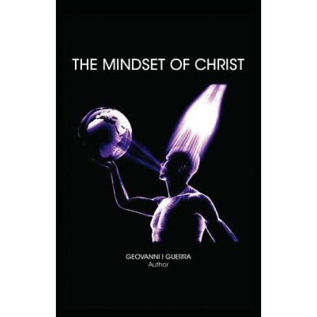 The Mindset of Christ, Geovanni Israel Guerra (Author)