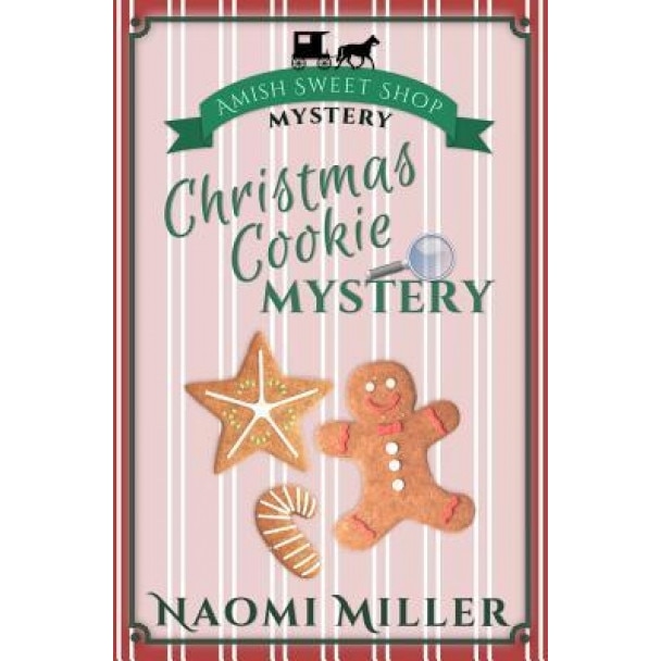 Christmas Cookie Mystery, Naomi Miller (Author)