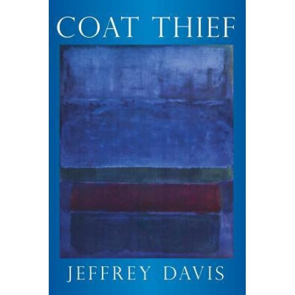 Coat Thief, Jeffrey Davis (Author)