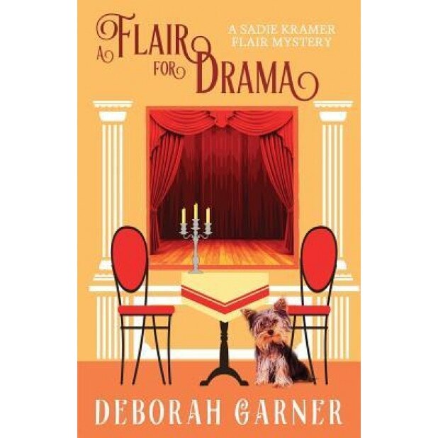 A Flair for Drama, Deborah Garner (Author)