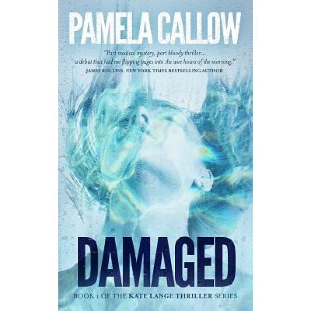 Damaged, Pamela Callow (Author)
